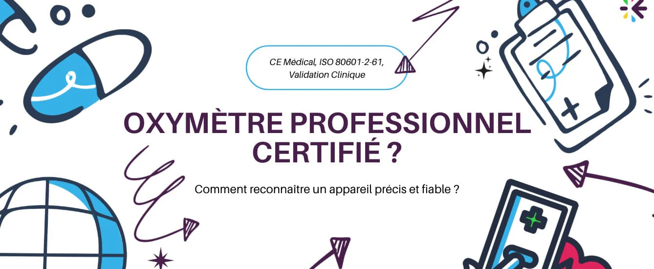 Oxymètre professionnel certifié : comment reconnaître un appareil fiable ?